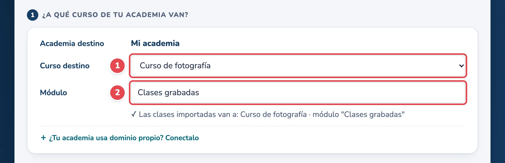 Curso destino (1) y nombre del módulo (2)